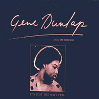 洋楽 Gene Dunlap It's Just The Way I Feel GENE DUNLAP IT'S JUST THE WAY I FEEL - YouTube